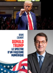 DONALD TRUMP LE SPECTRE D'UN FASCISME NUM&Eacute;RIQUE
