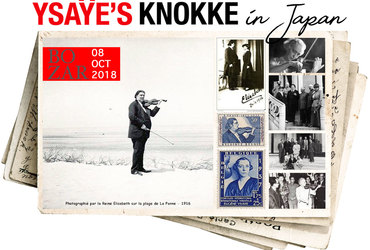 YSAYE'S KNOKKE IN JAPAN au BOZAR